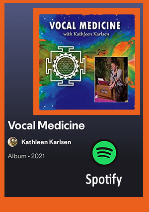 Vocal Medicine Kirtan Album with Kathleen Karlsen