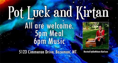 Kirtan and Pot Luck Event Bozeman, Montana
