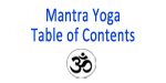 Mantra Yoga Table of Contents