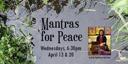 Mantras for Peace in Bozeman, Montana